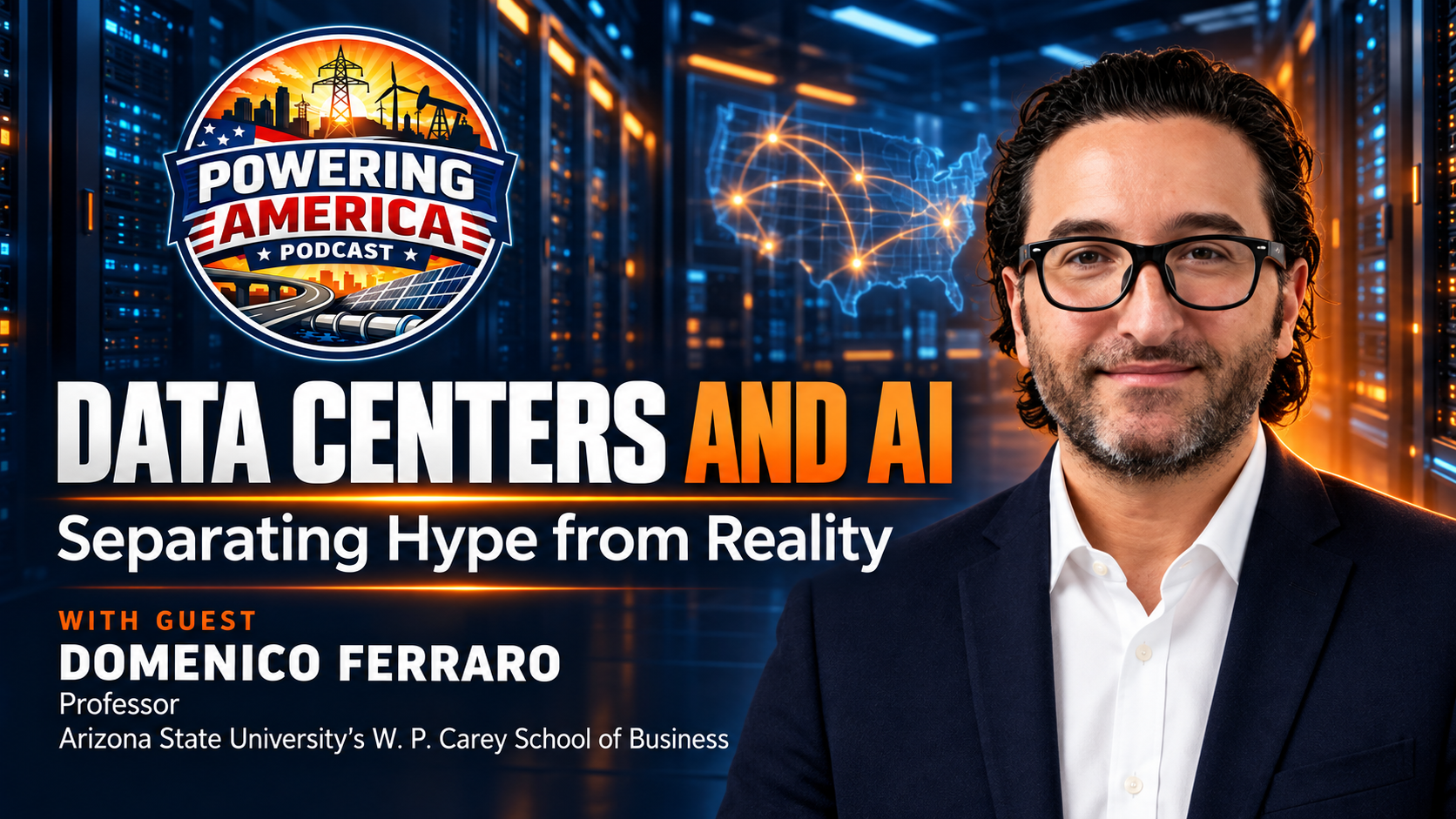 Powering America Podcast episode featuring Domenico Ferraro discussing Data Centers and AI: Insights from Domenico Ferraro on Hype vs. Reality — The Goldwate…